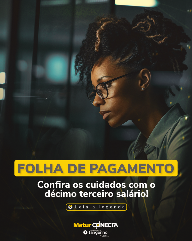 A folha de pagamento é o documento usado pelo DP para calcular a remuneração de colaboradores, o que inclui saber como incluir o décimo terceiro salário.